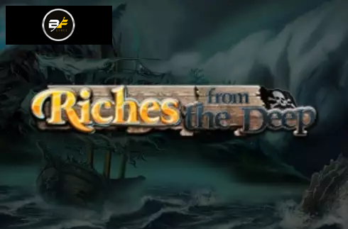 Riches from the Deep